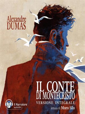 cover image of Il Conte di Montecristo (Versione integrale)